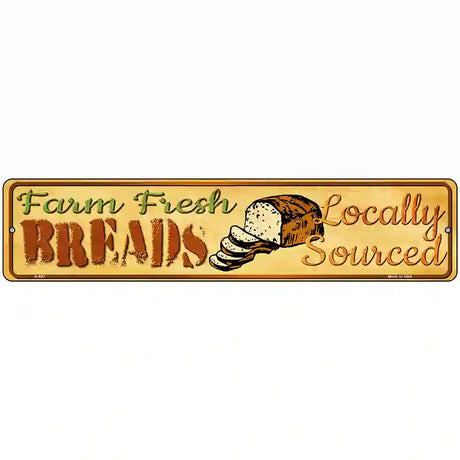 Farm Fresh Breads Novelty Metal Street Sign 18" x 4" (K)