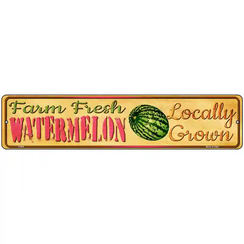 Farm Fresh Watermelon Novelty Metal Street Sign 18" x 4" (K)