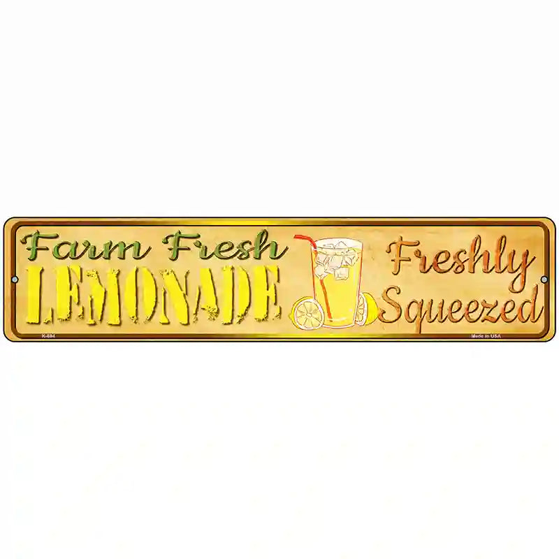 Farm Fresh Lemonade Novelty Metal Street Sign 18" x 4" (K)