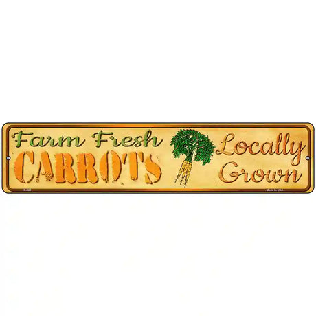 Farm Fresh Carrots Novelty Metal Street Sign 18" x 4" (K)