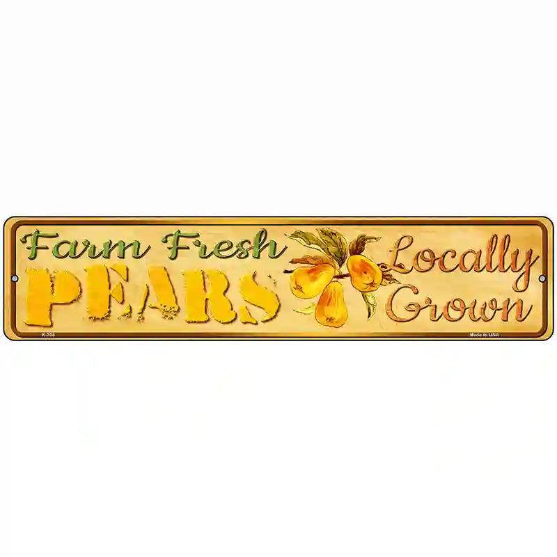 Farm Fresh Pears Novelty Metal Street Sign 18" x 4" (K)