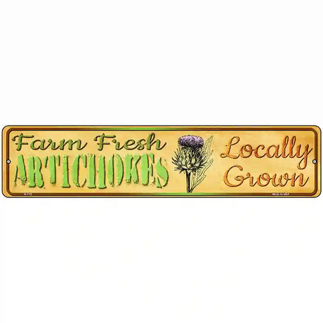 Farm Fresh Artichokes Novelty Metal Street Sign 18" x 4" (K)