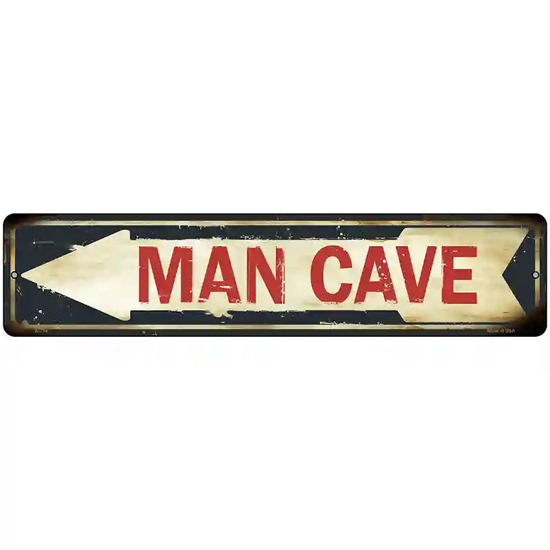 Man Cave Pointing Arrow Novelty Metal Street Sign 18" x 4" (K)