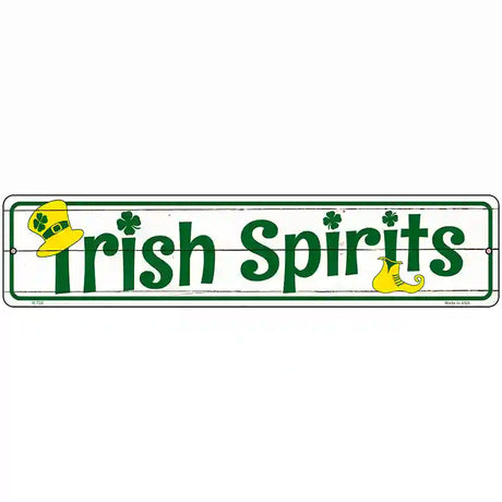 Irish Spirits Novelty Street Sign 18" x 4" (K)