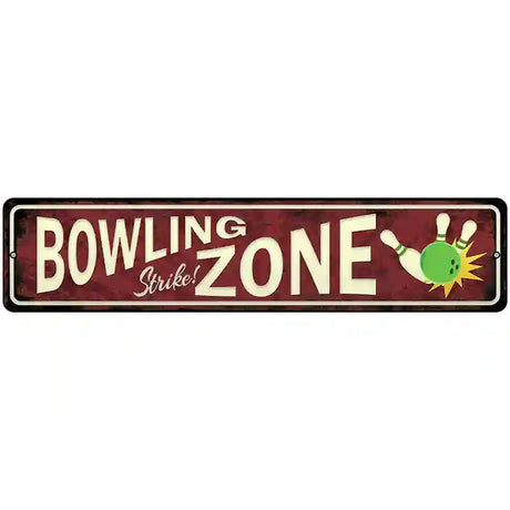 Bowling Strike Zone Novelty Street Sign 18" x 4" (K)