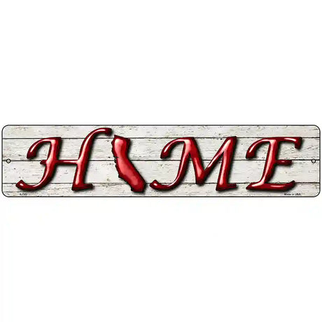 California Home State Outline Novelty Metal Street Sign 18" x 4" (K)