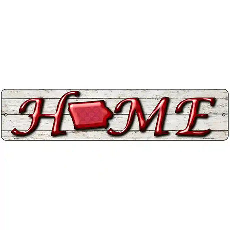 Iowa Home State Outline Novelty Metal Street Sign 18" x 4" (K)