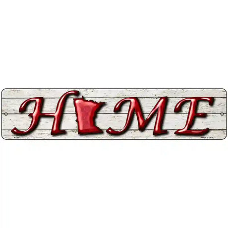 Minnesota Home State Outline Novelty Metal Street Sign 18" x 4" (K)