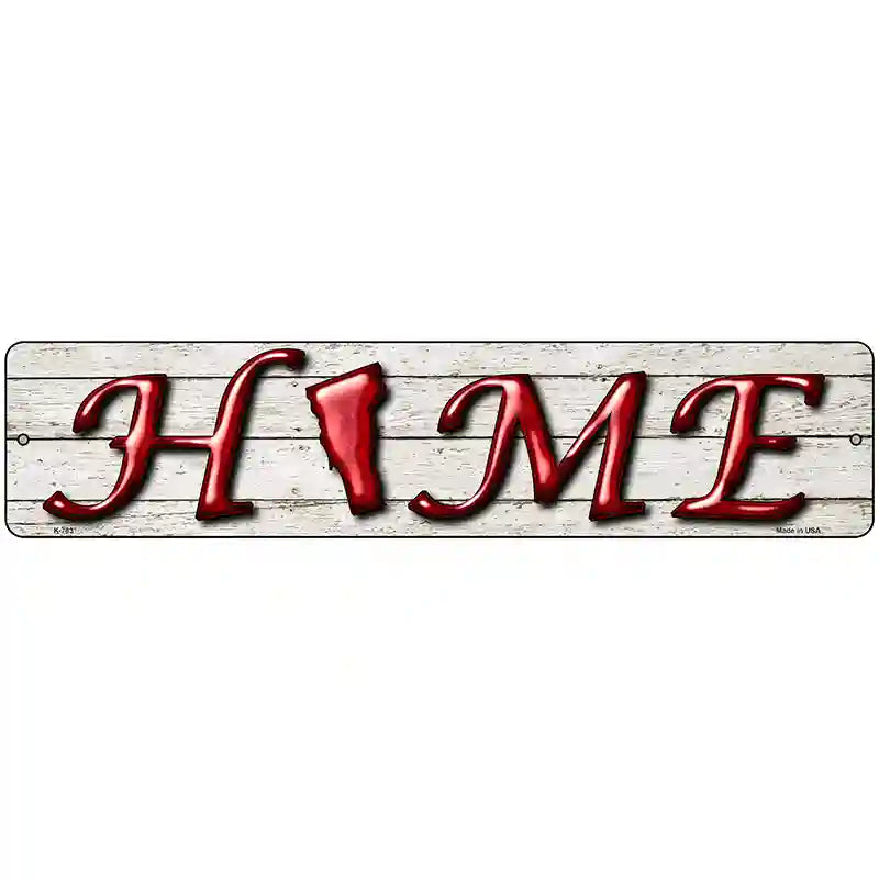 Vermont Home State Outline Novelty Metal Street Sign 18" x 4" (K)