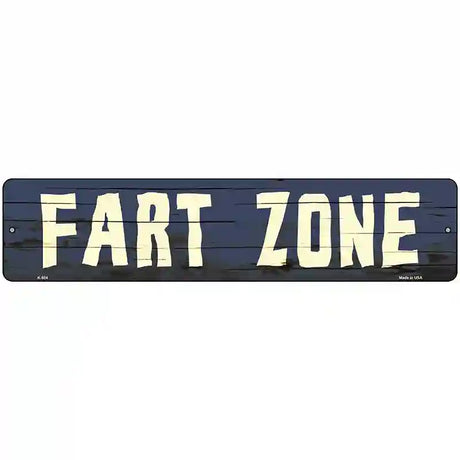 Fart Zone Novelty Metal Street Sign 18" x 4" (K)