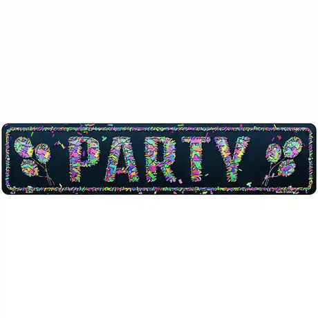 Party Confetti Novelty Metal Street Sign 18" x 4" (K)