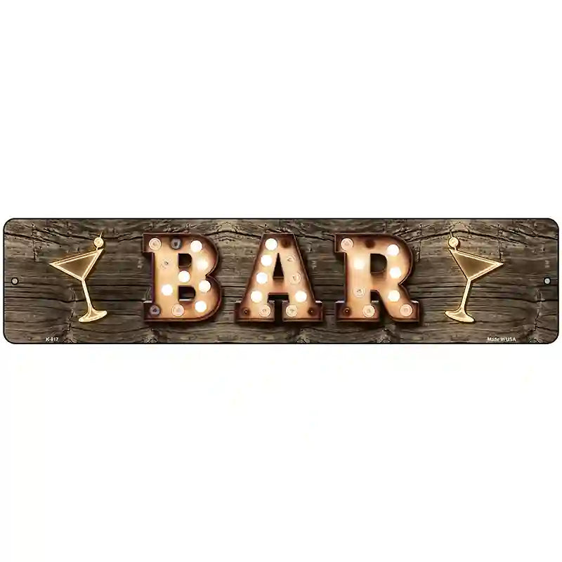 Bar Cocktails Bulb Lettering Novelty Metal Street Sign 18" x 4" (K)