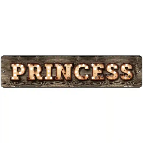 Princess Bulb Lettering Novelty Metal Street Sign 18" x 4" (K)