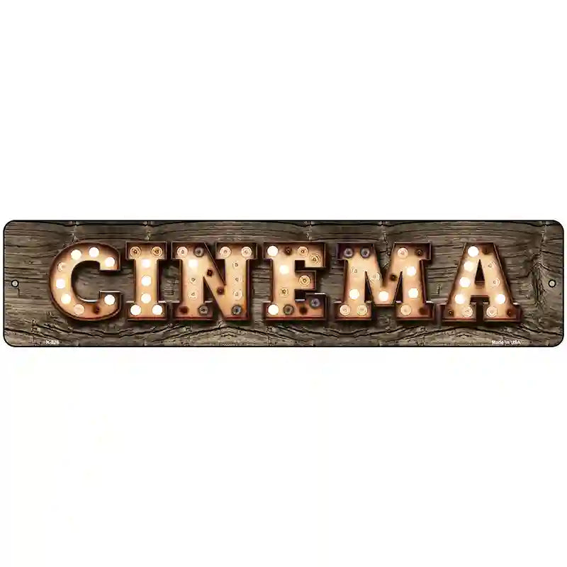 Cinema Bulb Lettering Novelty Metal Street Sign 18" x 4" (K)