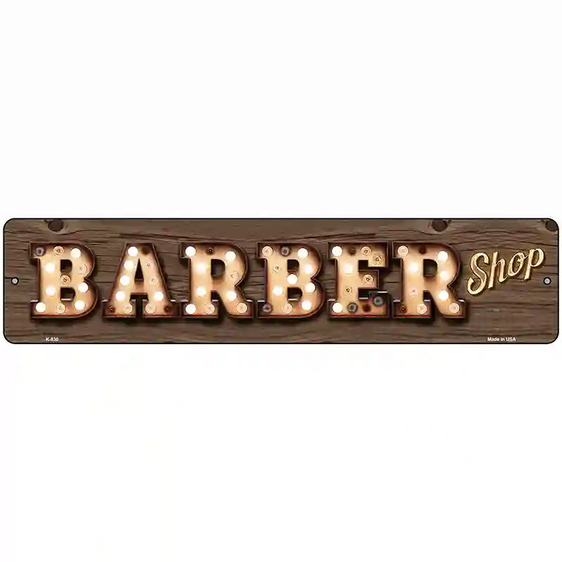 Barber Shop Bulb Lettering Novelty Metal Street Sign 18" x 4" (K)