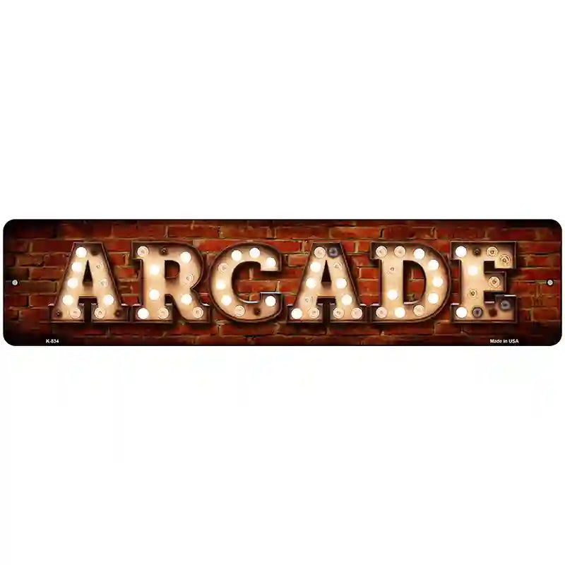 Arcade Bulb Lettering Novelty Metal Street Sign 18" x 4" (K)