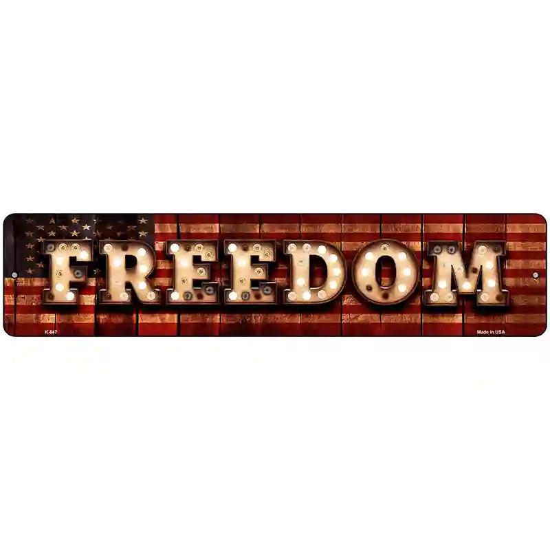 Freedom Bulb Lettering American Flag Novelty Metal Street Sign 18" x 4" (K)