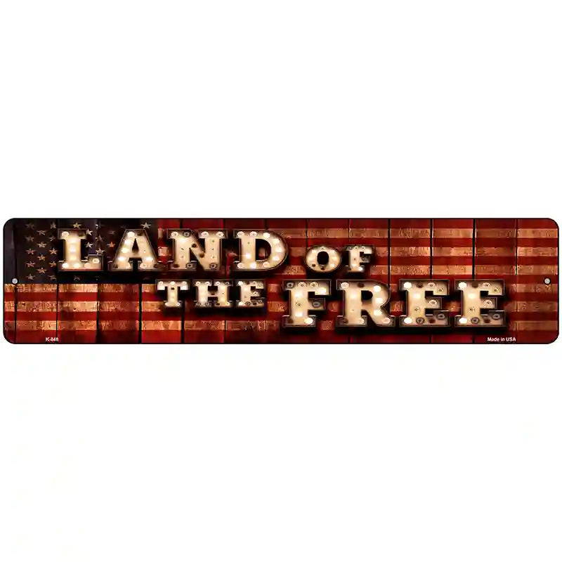 Land of the Free Bulb Lettering American Flag Novelty Metal Street Sign 18" x 4" (K)