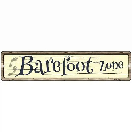 Barefoot Zone Novelty Metal Street Sign 18" x 4" (K)