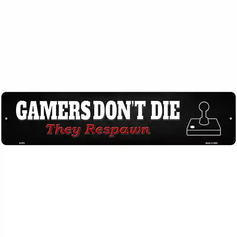 Atari Gamers Dont Die Novelty Metal Street Sign 18" x 4" (K)