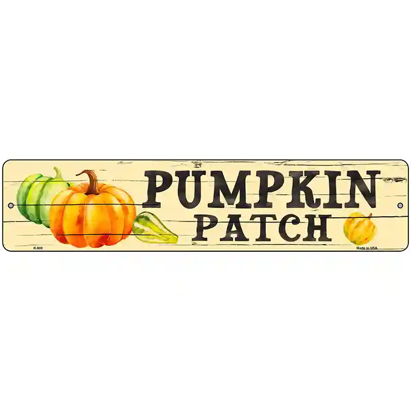 Pumpkin Patch Novelty Metal Street Sign K-900 18" x 4" (K)