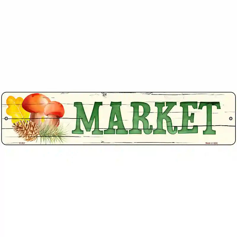 Market Novelty Metal Street Sign 18" x 4" (K)