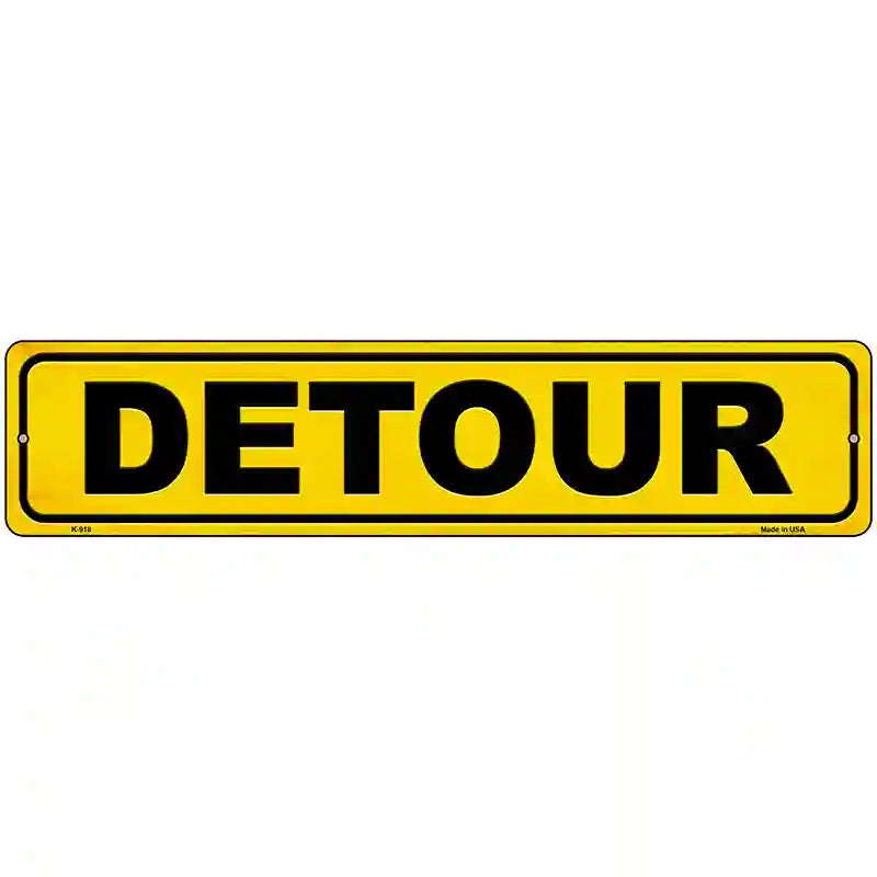 Detour Novelty Metal Street Sign 18" x 4" (K)