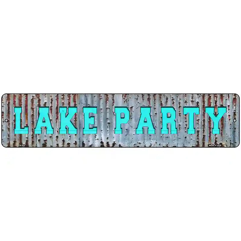 Lake Party Novelty Metal Street Sign 18" x 4" (K)