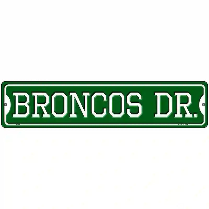 Broncos Dr Novelty Metal Street Sign 18" x 4" (K)