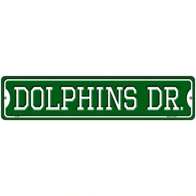 Dolphins Dr Novelty Metal Street Sign 18" x 4" (K)