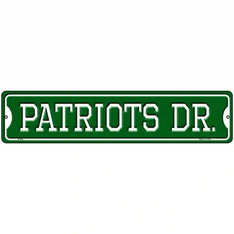 Patriots Dr Novelty Metal Street Sign 18" x 4" (K)