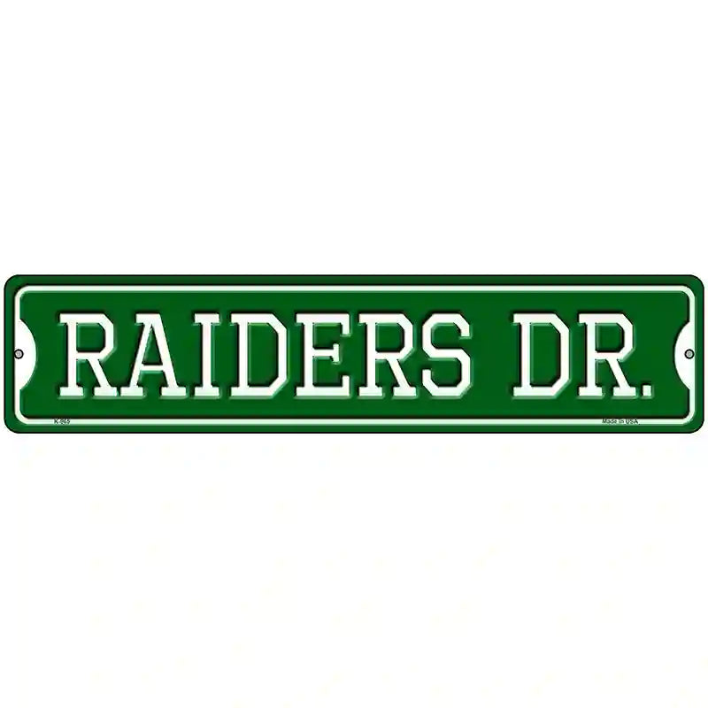 Raiders Dr Novelty Metal Street Sign 18" x 4" (K)