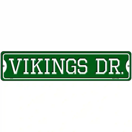 Vikings Dr Novelty Metal Street Sign 18" x 4" (K)