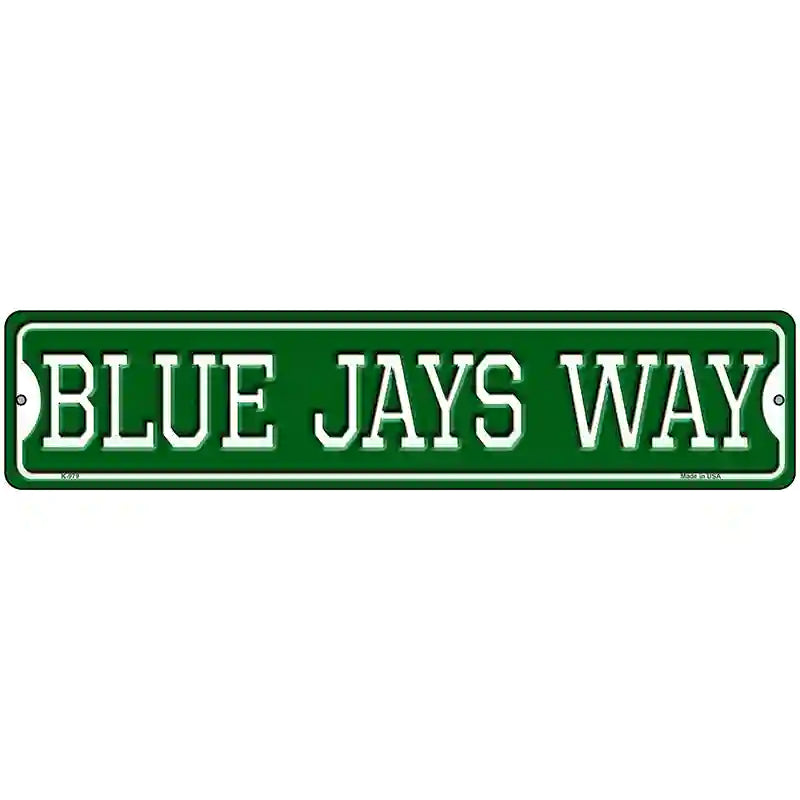 Blue Jays Way Novelty Metal Street Sign 18" x 4" (K)