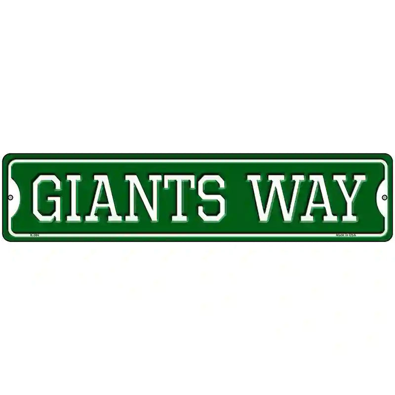 Giants Way Novelty Metal Street Sign 18" x 4" (K)