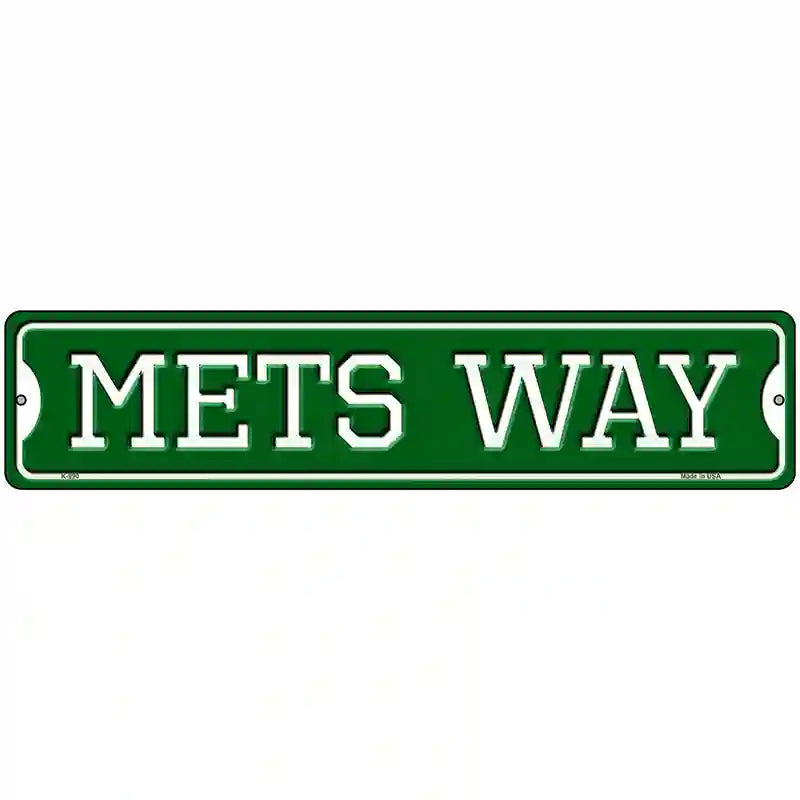 Mets Way Novelty Metal Street Sign 18" x 4" (K)