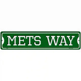 Mets Way Novelty Metal Street Sign 18" x 4" (K)