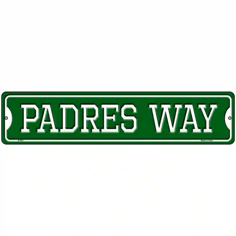 Padres Way Novelty Metal Street Sign 18" x 4" (K)