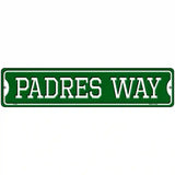 Padres Way Novelty Metal Street Sign 18" x 4" (K)