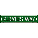 Pirates Way Green Novelty Metal Street Sign 18" x 4" (K)