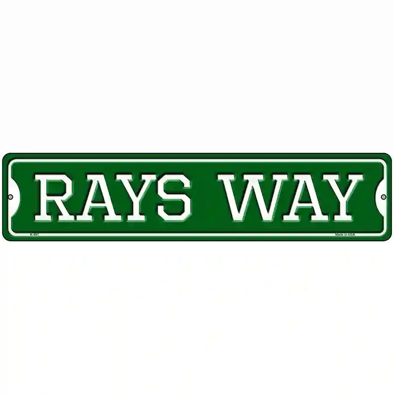 Rays Way Novelty Metal Street Sign 18" x 4" (K)