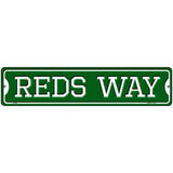 Reds Way Novelty Metal Street Sign 18" x 4" (K)