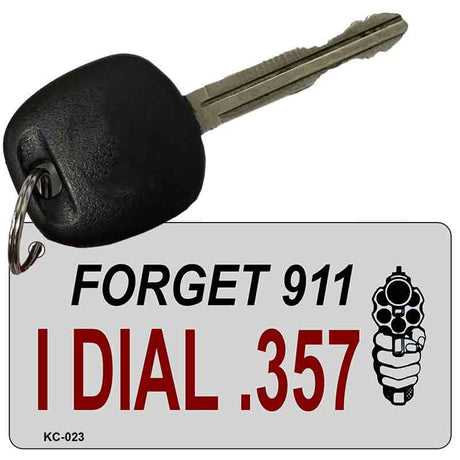 I Dial .357 Novelty Aluminum Key Chain KC-023