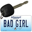 Bad Girl Missouri State License Plate Tag Key Chain KC-10273