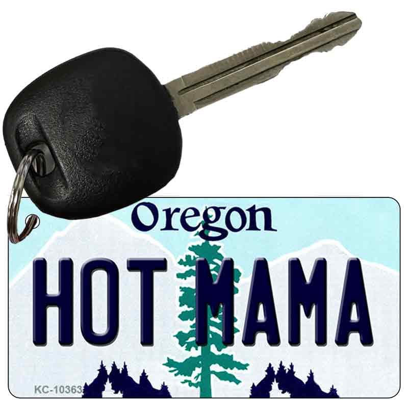 Hot Mama Oregon State License Plate Tag Key Chain KC-10363