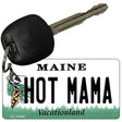 Hot Mama Maine State License Plate Tag Key Chain KC-10406