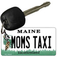 Moms Taxi Maine State License Plate Tag Key Chain KC-10413