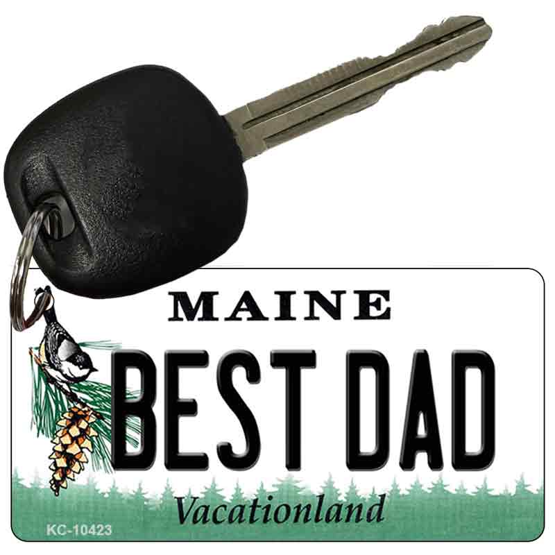 Best Dad Maine State License Plate Tag Key Chain KC-10423