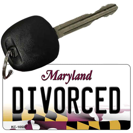 Divorced Maryland State License Plate Tag Key Chain KC-10507