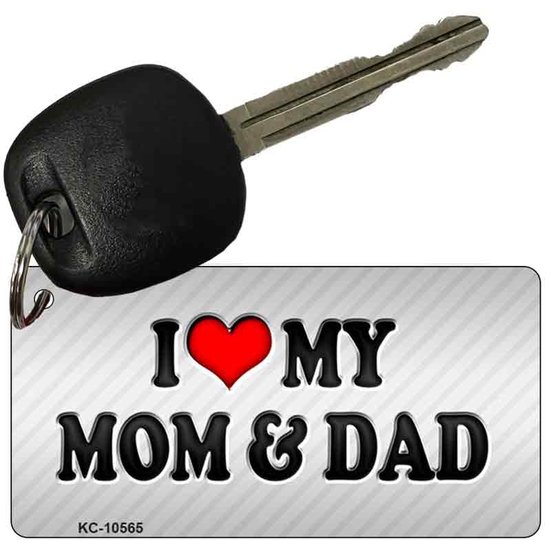 Love My Mom And Dad Novelty Metal Key Chain KC-10565